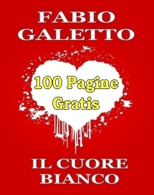 Il Cuore Bianco - Romanzo - eBook e Libro - Fantascienza Thriller - Fabio Galetto Libri eBook